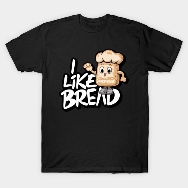 Funny Sourdough Bread Baking Minimalist Bakery T-Shirt by woormle